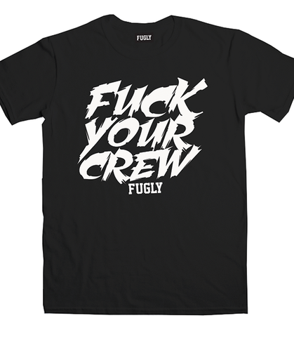 "F" YOUR CREW TEE