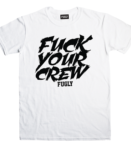 "F" YOUR CREW TEE