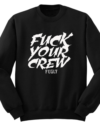 "F" YOUR CREW